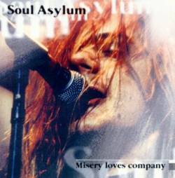 Soul Asylum : Misery Loves Company